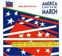 America on the March By Bob Sharples (0001-01-01)