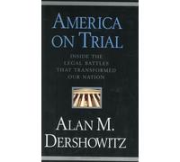America On Trial: The Cases That Define Our History