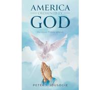 America Ordained by God: Perilous Times Ahead