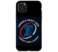 America Party 2025 Liberty Logic Launch Bell Political Case for iPhone 11 Pro Max