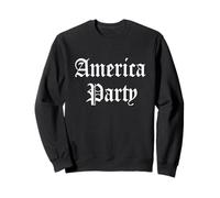 America Party Patriot Democracy Freedom Three Parties USA Sweatshirt