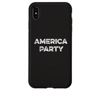 America Party Patriot Freedom Democracy Three Parties USA Case for iPhone XS Max