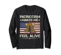 America Patriotism Makes Me Feel Alive Army Veteran Long Sleeve T-Shirt