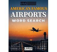America’s Famous Airports - Word Search Adventure: Explore Airport Codes, City Hubs & Aviation Lingo Across the USA