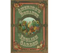 America’s Romance with the English Garden