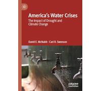 America’s Water Crises: The Impact of Drought and Climate Change