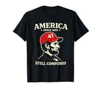 America Since 1865 Still Confused Lincoln 47 Hat Political T-Shirt