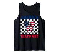 America That's Why 4th of July USA American Flag Patriotic Tank Top