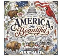 America the Beautiful: A Coloring Book Honoring all 50 States, the District of Columbia & U.S. Territories