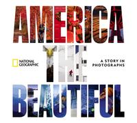 America the Beautiful : A Story in Photographs