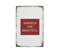 America The Beautiful Art Print Independence Day Home Decor July 4th Wall Art Modern Funny Vintage Metal Tin Sign For Bedroom Living Room Kitchen Yard Garden Wall Decor Gift 12 X 8inch