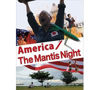 America／The Mantis Night