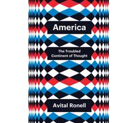 America : The Troubled Continent of Thought
