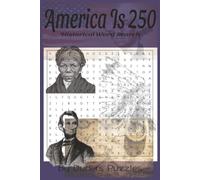 America Turns 250 Word Search Puzzle Book: Word Search with Easy to Read Print about America's 250th Birthday, history, people, milestones, landmarks, ... great for vacations, holidays, or free time