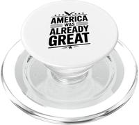 America Was Already Great PopSockets PopGrip for MagSafe