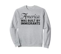 America Was Built By Immigrants Protest Pride Migra USA Flag Sweatshirt