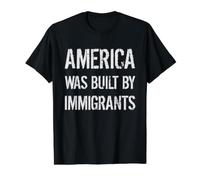 America was Built BY Immigrants - Refugee Rights Value Graphic T-Shirt, Men, Black, M