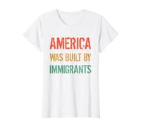 America was Built BY Immigrants - Refugee Rights Value Graphic T-Shirt, Women, White, S