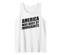 America was Built by Immigrants Tank Top