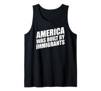 America was Built by Immigrants Tank Top