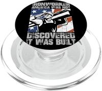 America Was Not Discovered It Was Built Ironworker Ironwork PopSockets PopGrip for MagSafe