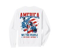 America We The People 250 Years No Kings Democracy Freedom Sweatshirt