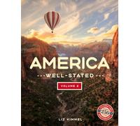 America Well-Stated Volume 2: The Next 10