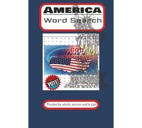 America Word Search Puzzle Book: Word Searches with Easy to Read Print about America, USA, Patriotism and More | 6x9 inches, 110 pages | 50 + ... Holidays, Birthdays and free times.