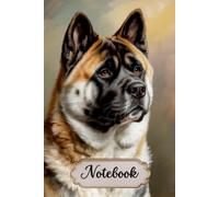 American Akita Notebook For Dog Lovers: 6x9 Lined Journal with AKITA Line Art on Every Page, 120 Pages - Gift for Dog Mom & Dog Dad