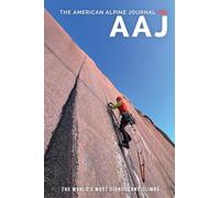 American Alpine Journal 2025: The World's Most Significant Long Climbs