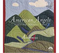 American Angels: Songs Of Hope, Redemption And Glory