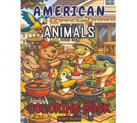 American Animals Coloring Book: alligator, armadillo, capybara, macaw, conure, caique, crocodile