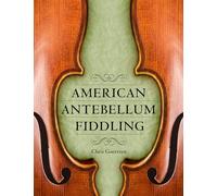 American Antebellum Fiddling (American Made Music Series)