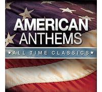 American Anthems All Time Classics