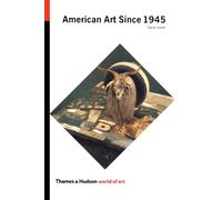 American Art Since 1945: 0 (World of Art)