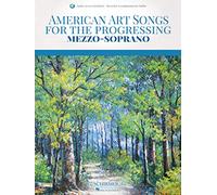 American Art Songs for the Progressing Singer: Mezzo-Soprano (with Online Accompaniments