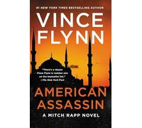 American Assassin: A Thriller: 1 (Mitch Rapp Novel)
