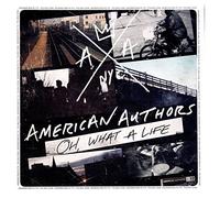 American Authors - American Authors: Oh, What A Life (PL) [CD]