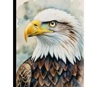 American Bald Eagle Notebook - Watercolor Illustration Lined Journal - 110 Pages