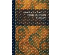 American Baptist Foreign Mission Society