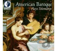 American Baroque Plays Telemann