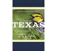 American Birding Association Field Guide to Birds of Texas