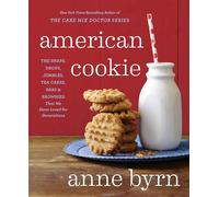 American Bites: The Snaps, Drops, Jumbles, Tea Cakes, Bars and Brownies That We Have Loved for Generations