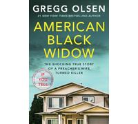 American Black Widow: The shocking true story of a preacher's wife turned killer (Dangerous Women - True Crime Stories)