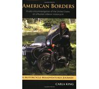 American Borders: A Solo Circumnavigation of the United States on a Russian Sidecar Motorcycle
