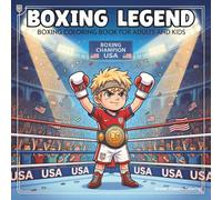 American Boxing Legend: Boxing Coloring Book for Adults and Kids