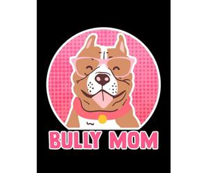 American Bully Gift Bully Mom Dog Owner American Bully 3: Notebook/Journal 8.5x11 inches