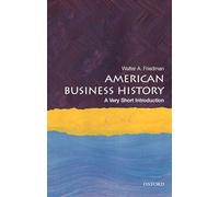 American Business History: A Very Short Introduction (Very Short Introductions)