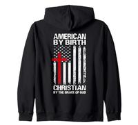 American By Birth Christian By The Grace Of God Patriotic Zip Hoodie