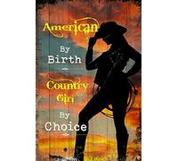 American by Birth Country Girl by Choice Vintage Toilet Cave Bar Home Bathroom Wall Decoration Sign Sign 8X12 Inch